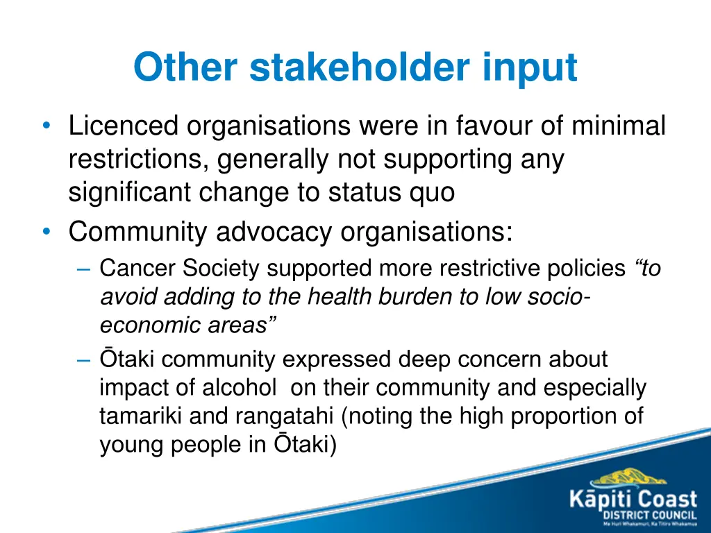 other stakeholder input