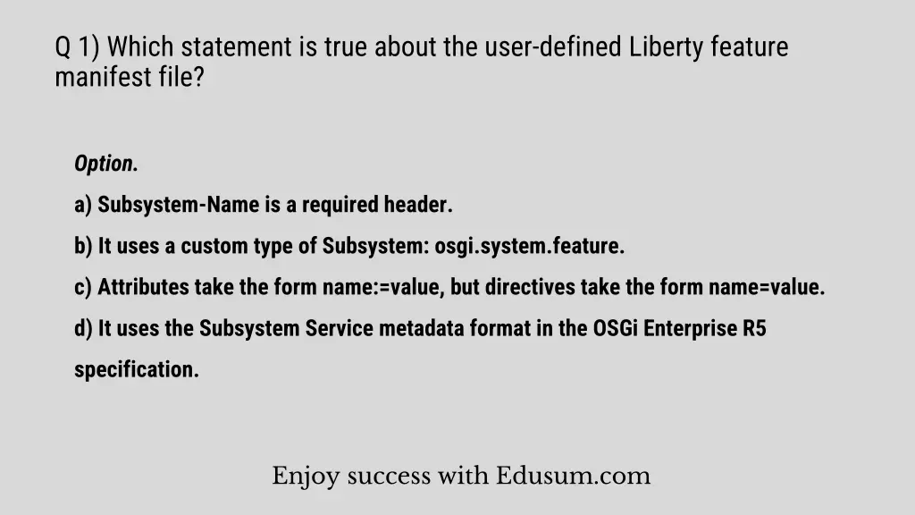 q 1 which statement is true about the user