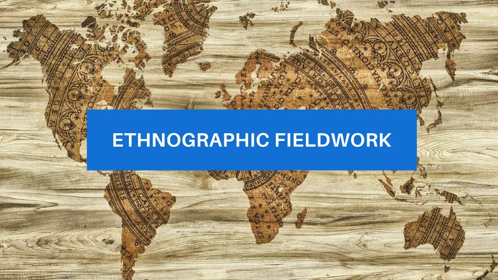 ethnographic fieldwork