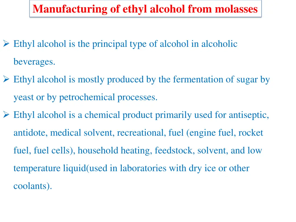 manufacturing of ethyl alcohol from molasses