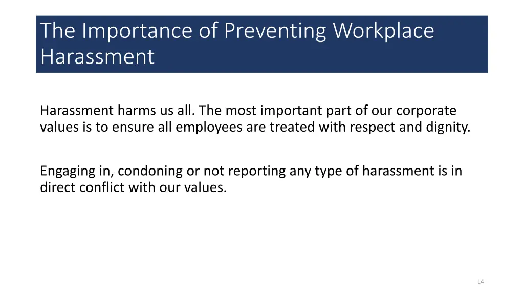 the importance of preventing workplace harassment