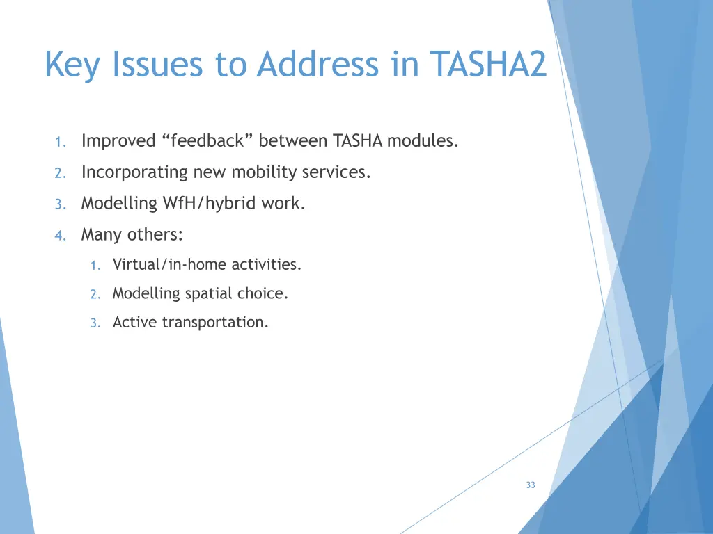 key issues to address in tasha2