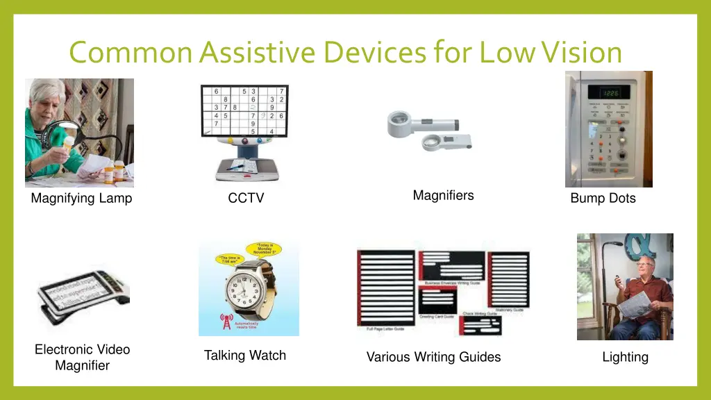 common assistive devices for low vision