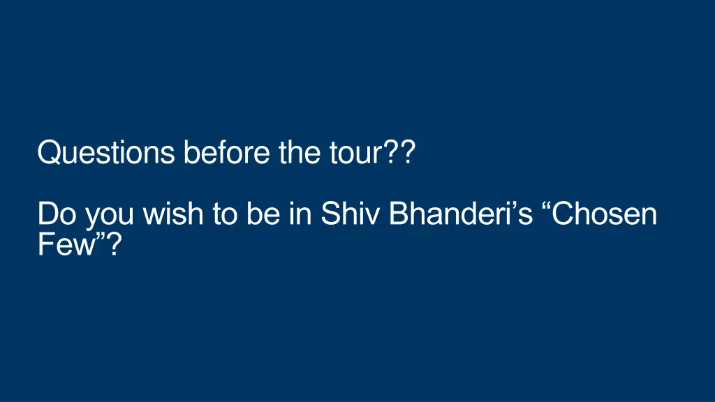 questions before the tour