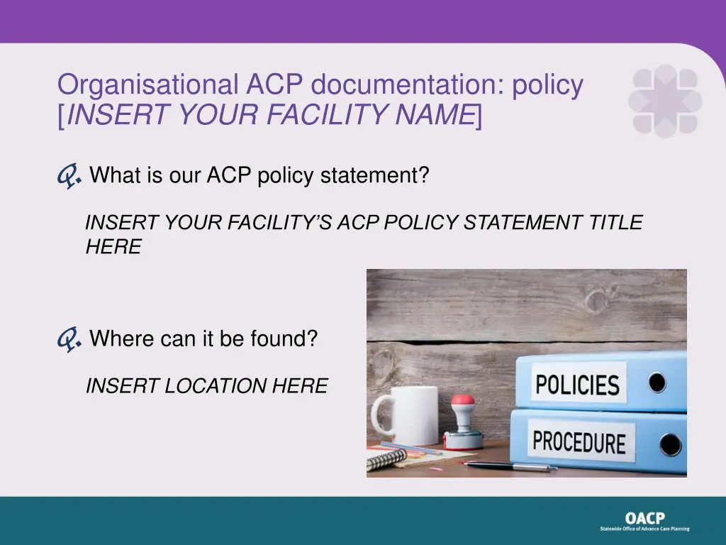 organisational acp documentation policy insert