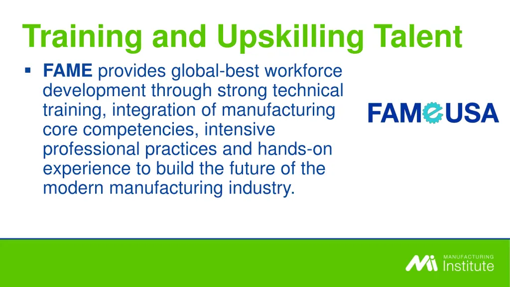 training and upskilling talent fame provides