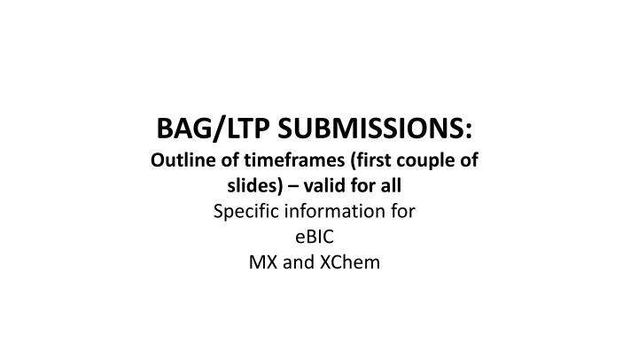 bag ltp submissions outline of timeframes first