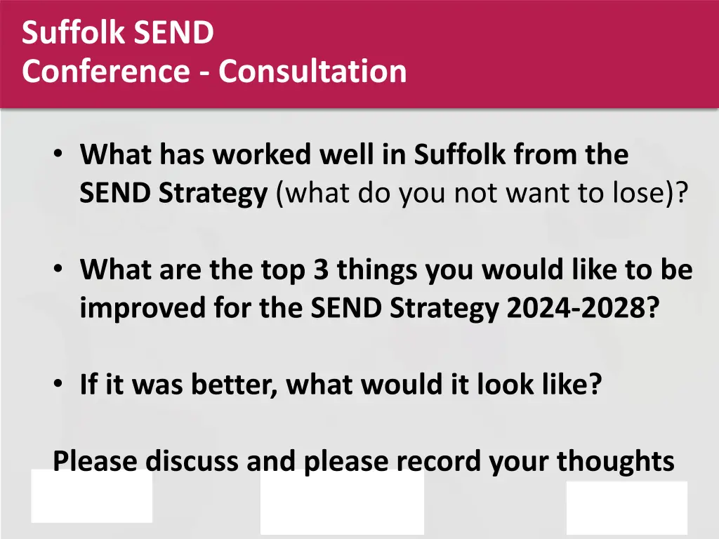 suffolk send conference consultation 3