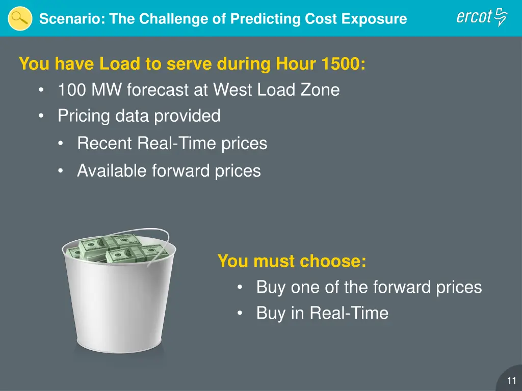 scenario the challenge of predicting cost exposure