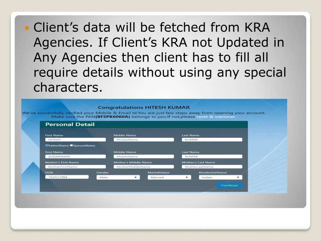 client s data will be fetched from kra agencies