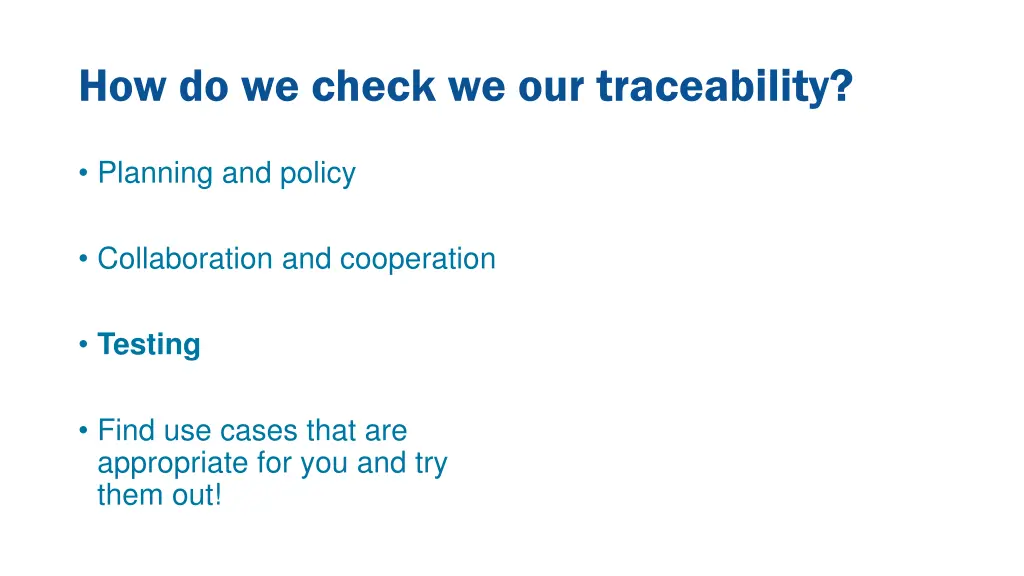 how do we check we our traceability