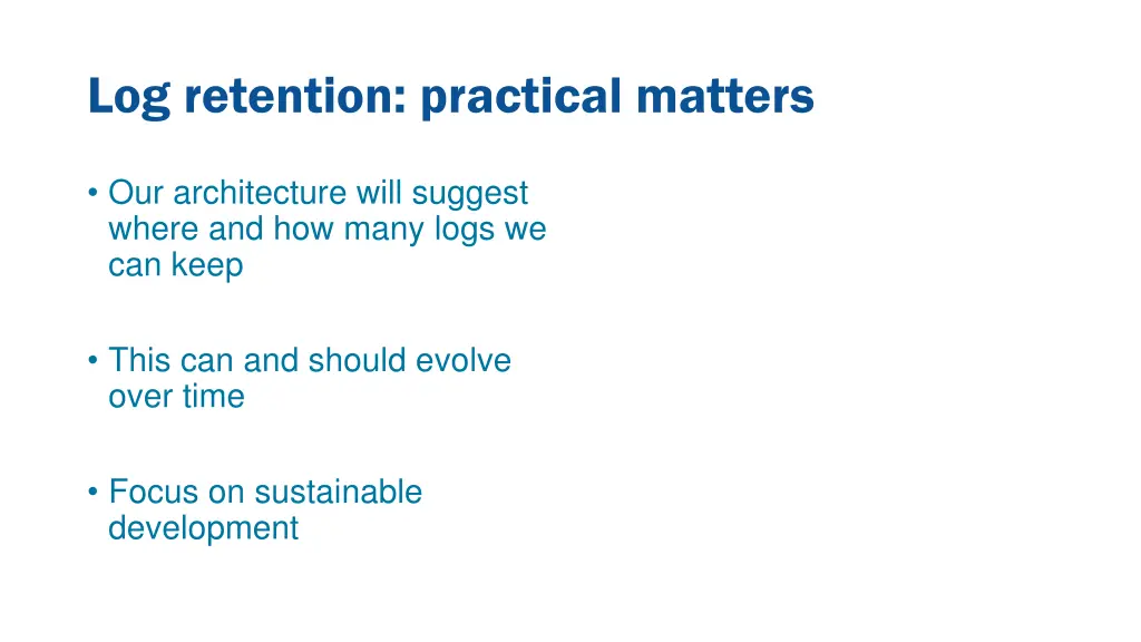 log retention practical matters 1