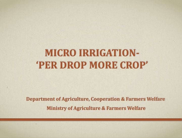 micro irrigation per drop more crop