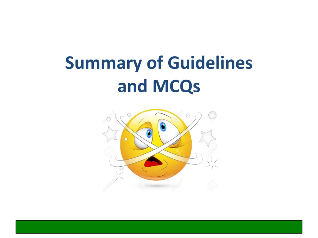 summary of guidelines and mcqs