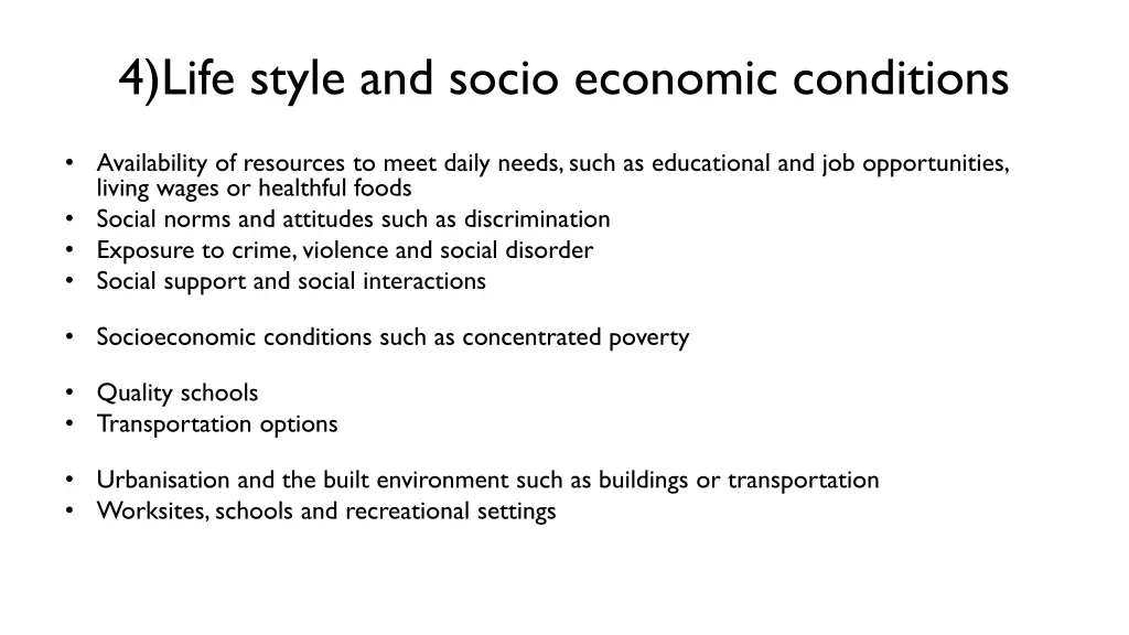 4 life style and socio economic conditions