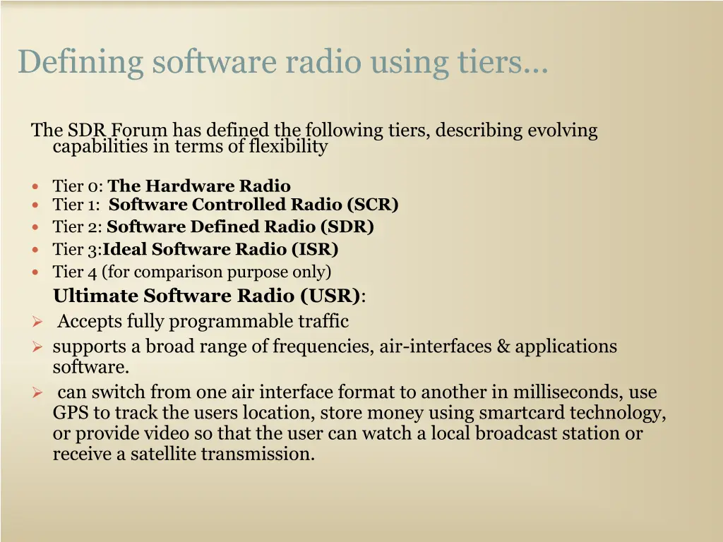 defining software radio using tiers 4