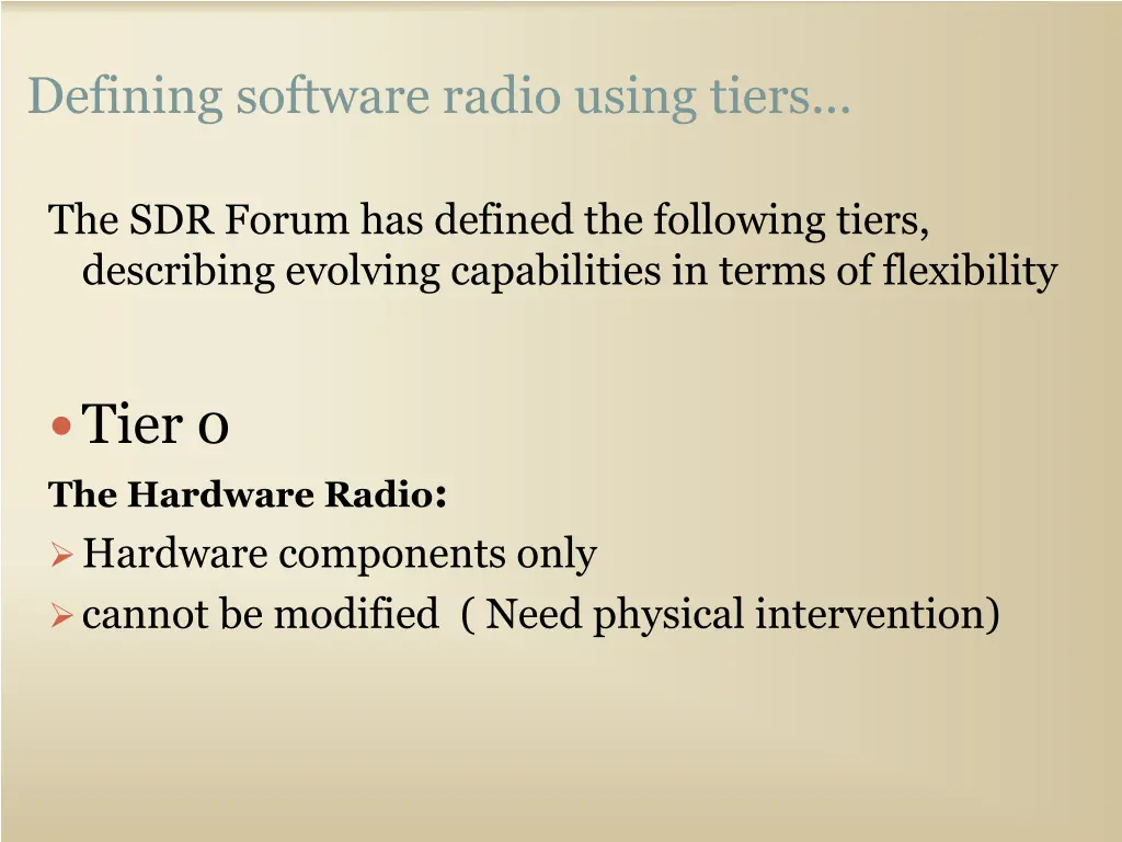 defining software radio using tiers