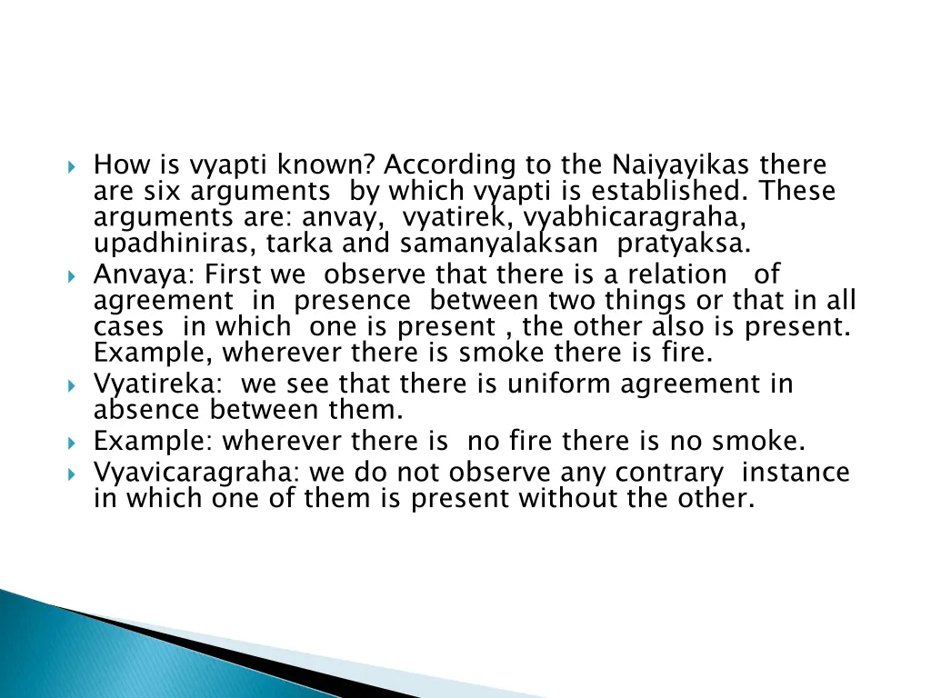 how is vyapti known according to the naiyayikas