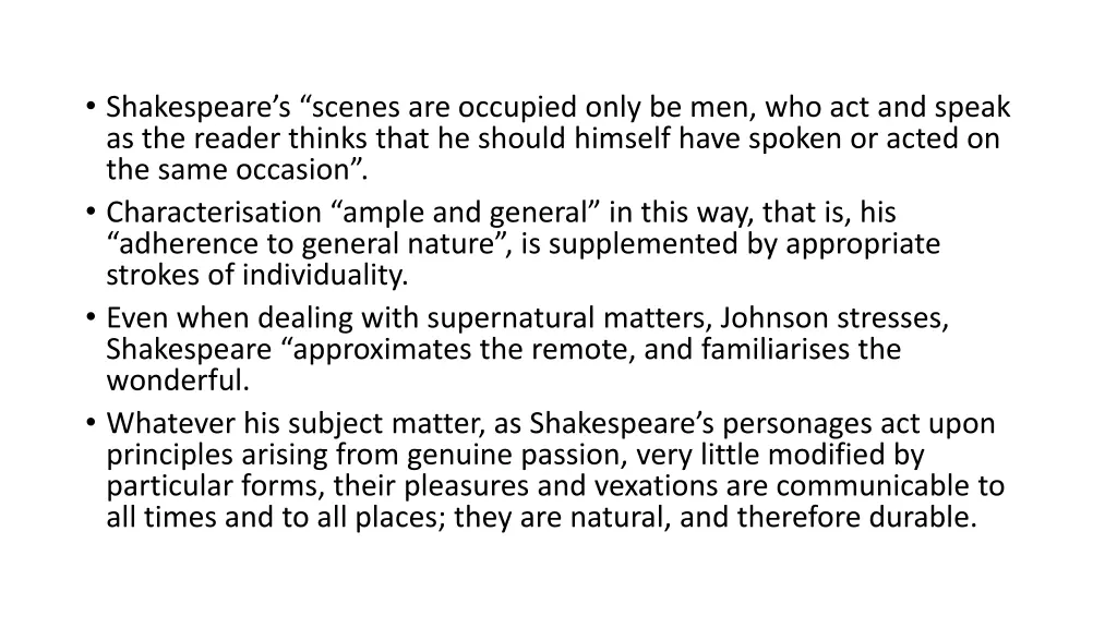 shakespeare s scenes are occupied only