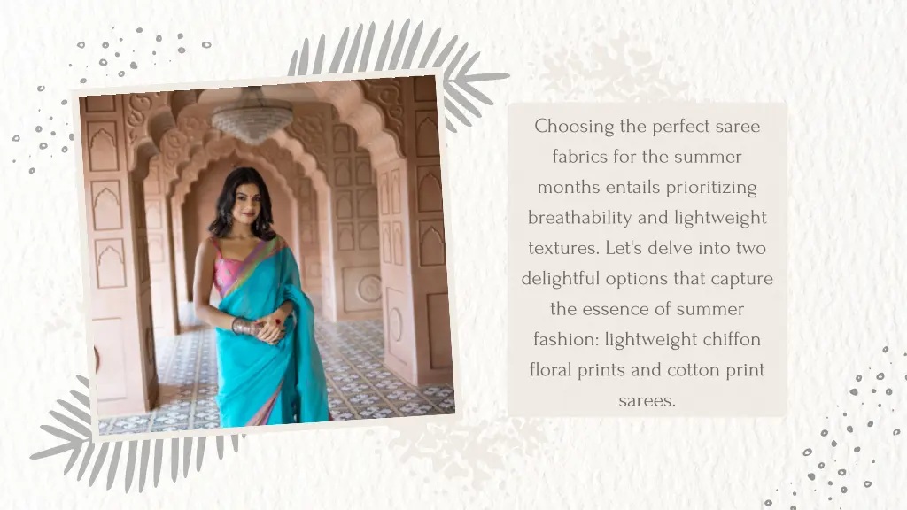choosing the perfect saree fabrics for the summer