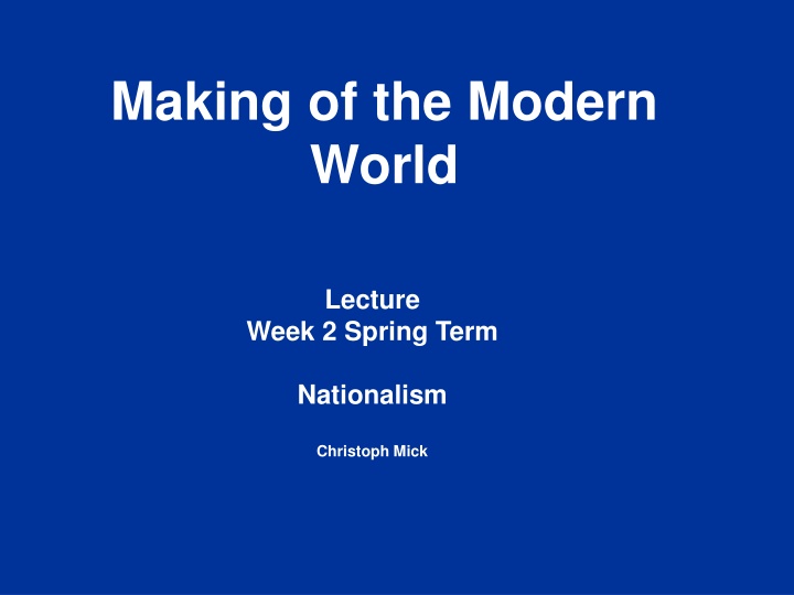 making of the modern world