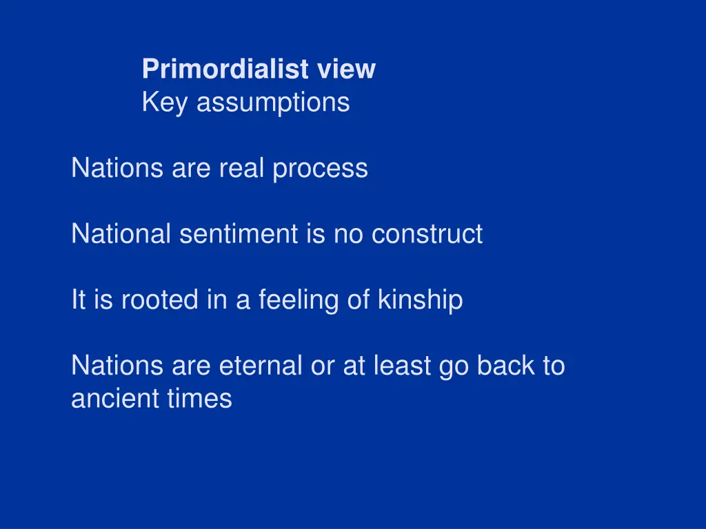 primordialist view key assumptions