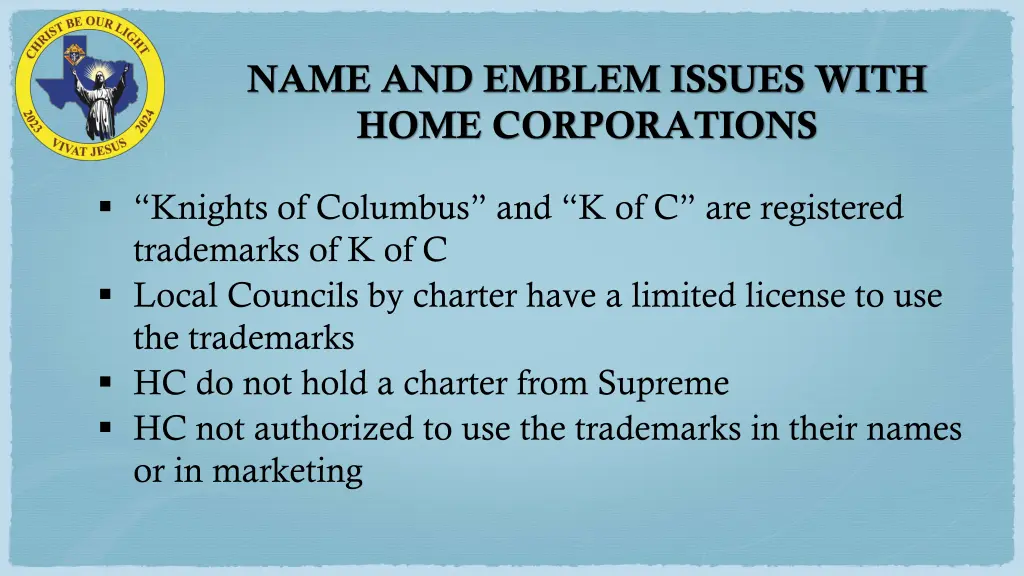 name and emblem issues with home corporations