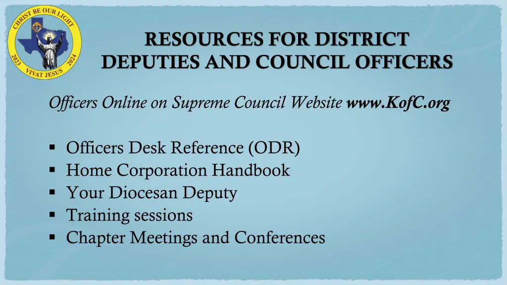 resources for district deputies and council