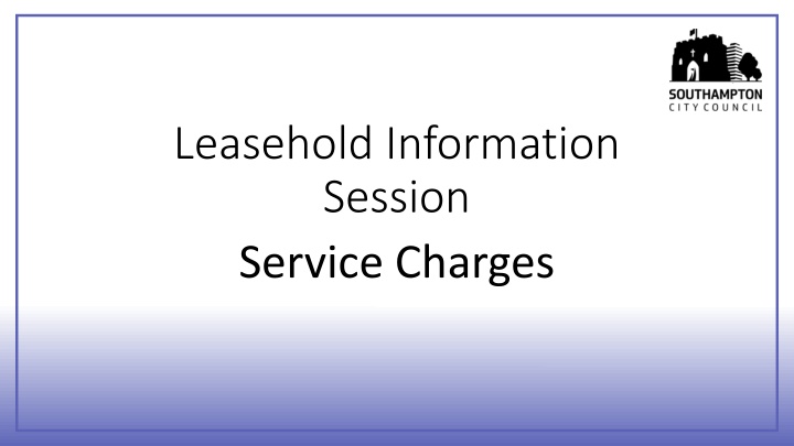 leasehold information session service charges