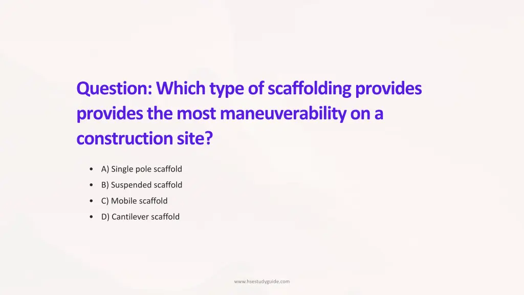 question which type of scaffolding provides