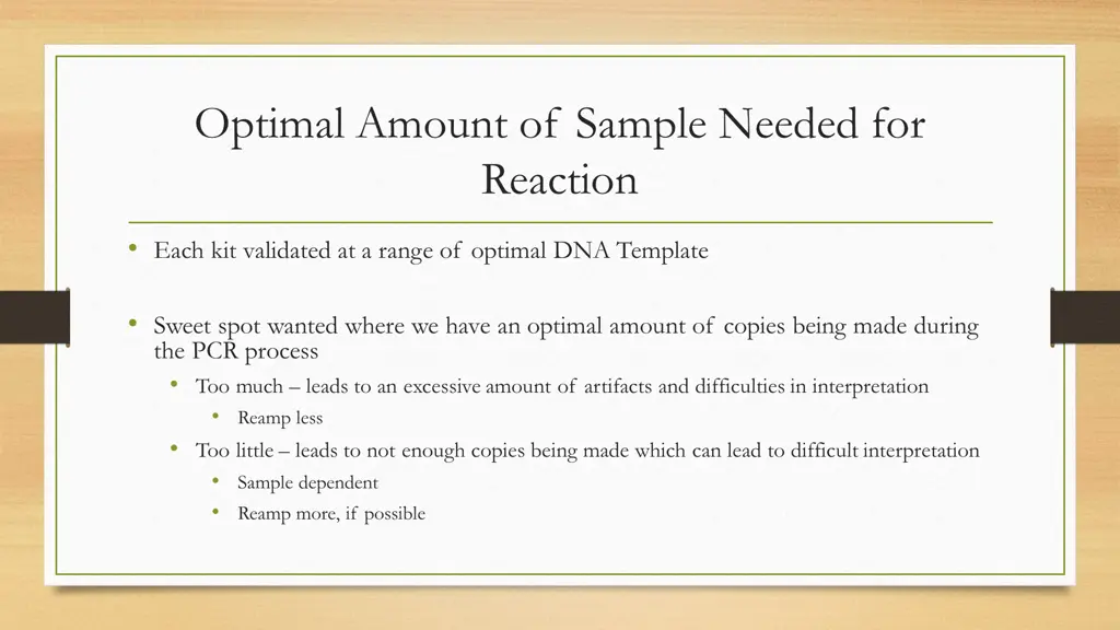 optimal amount of sample needed for reaction