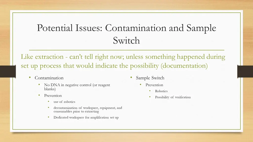 potential issues contamination and sample switch