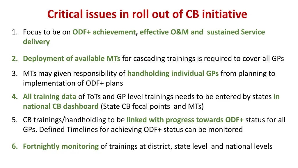 critical issues in roll out of cb initiative