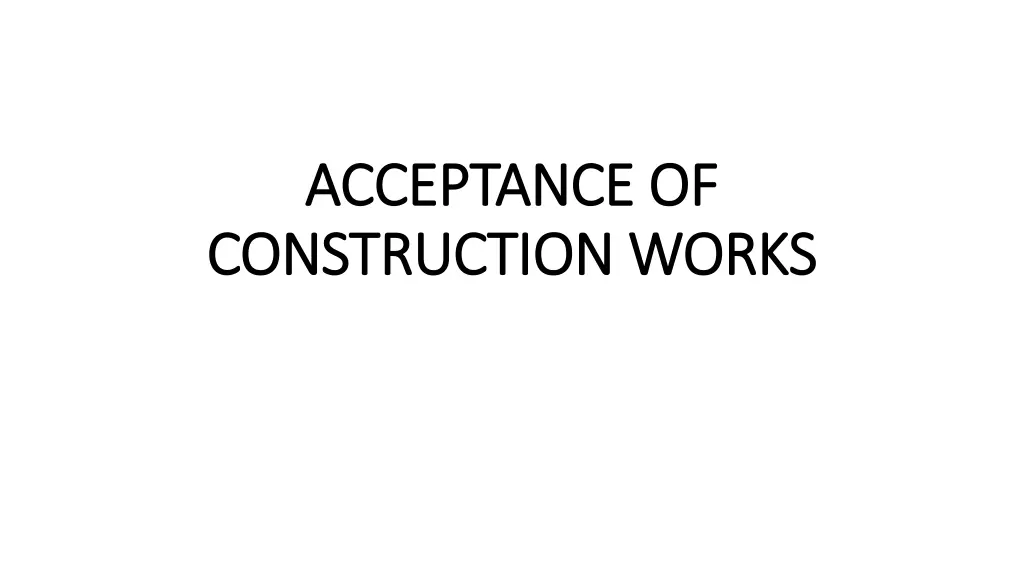acceptance acceptance of construction works