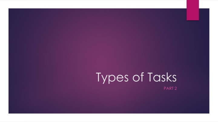 types of tasks