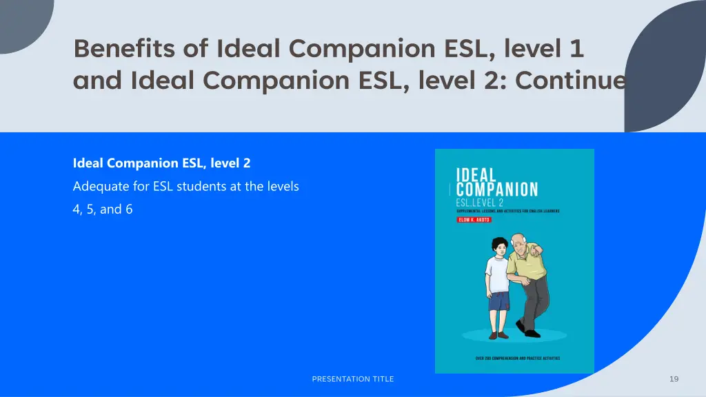 benefits of ideal companion esl level 1 and ideal 1