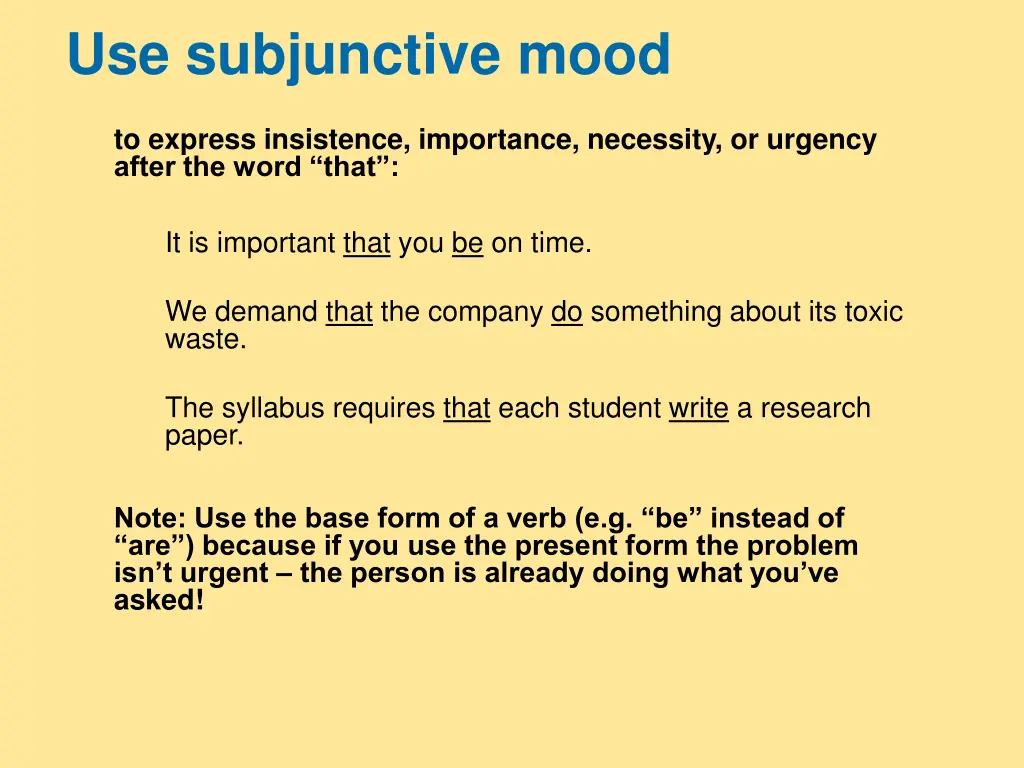 use subjunctive mood 1