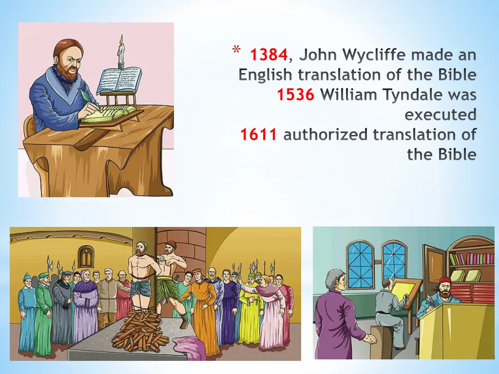 1384 john wycliffe made an english translation