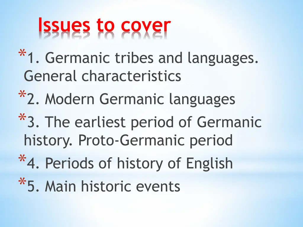 issues to cover 1 germanic tribes and languages