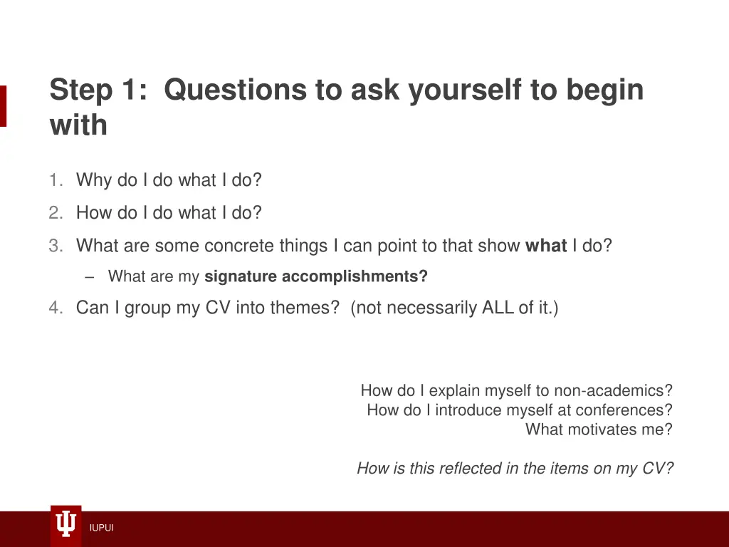 step 1 questions to ask yourself to begin with