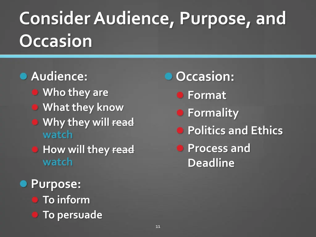 consider audience purpose and occasion