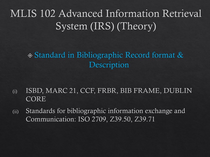 mlis 102 advanced information retrieval system