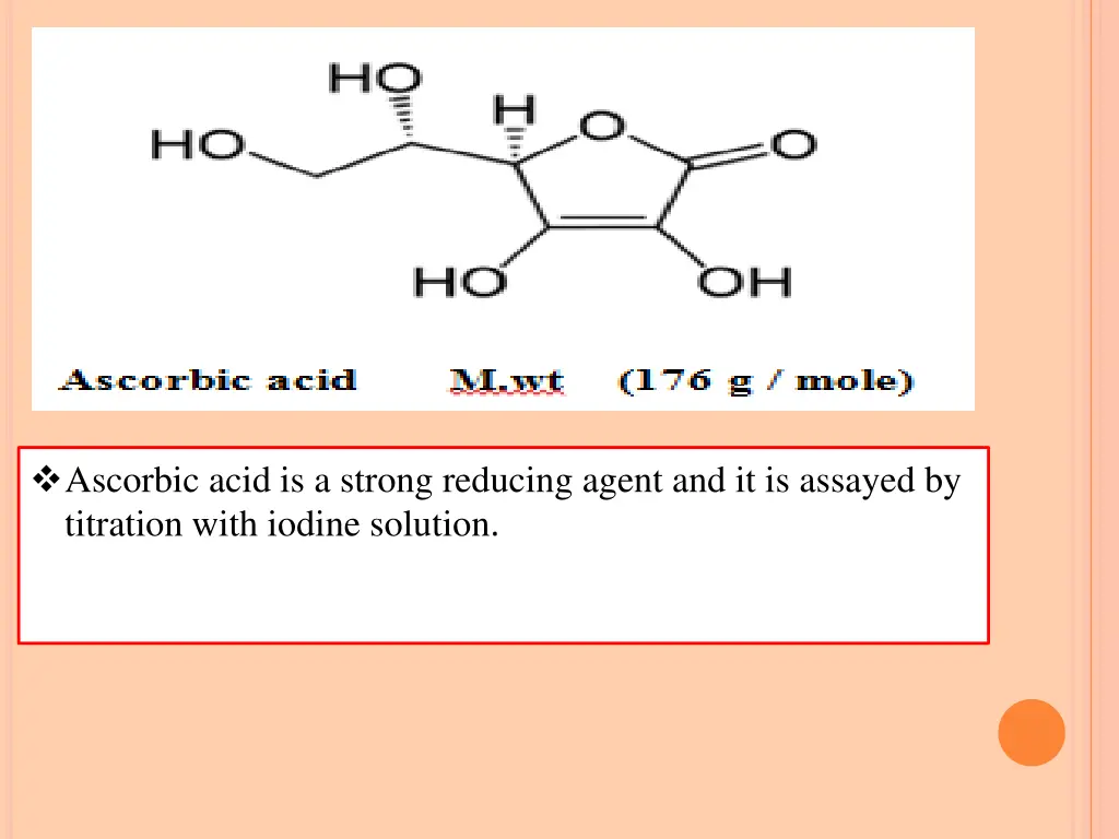 ascorbic acid is a strong reducing agent