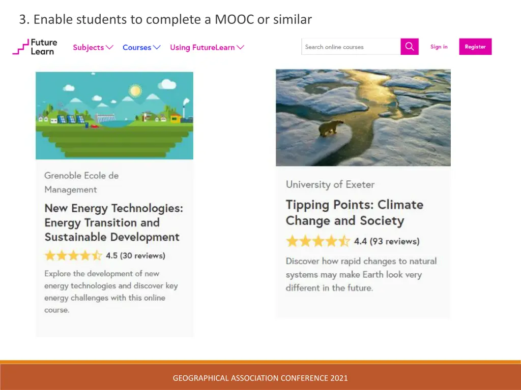 3 enable students to complete a mooc or similar