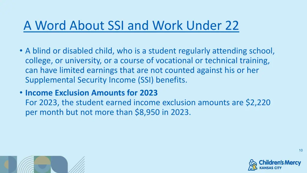 a word about ssi and work under 22