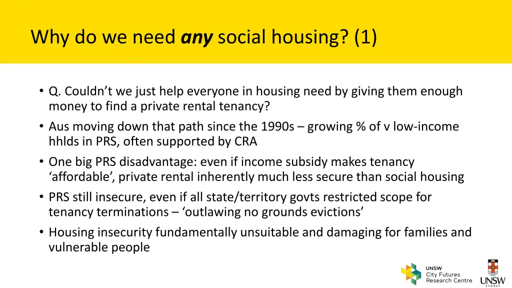 why do we need any social housing 1