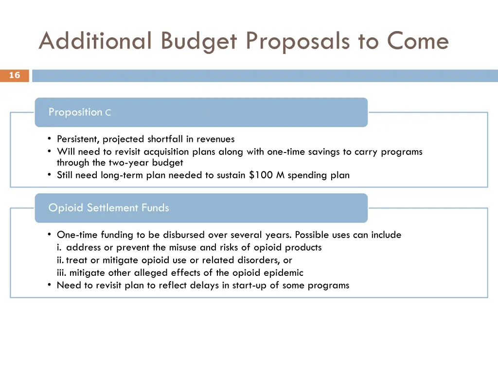 additional budget proposals to come