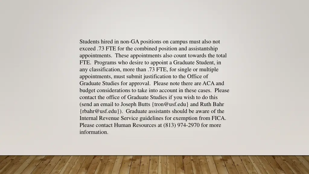 students hired in non ga positions on campus must