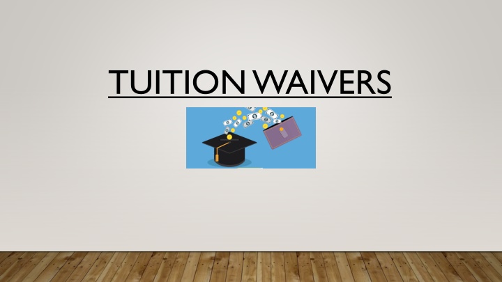 tuition waivers