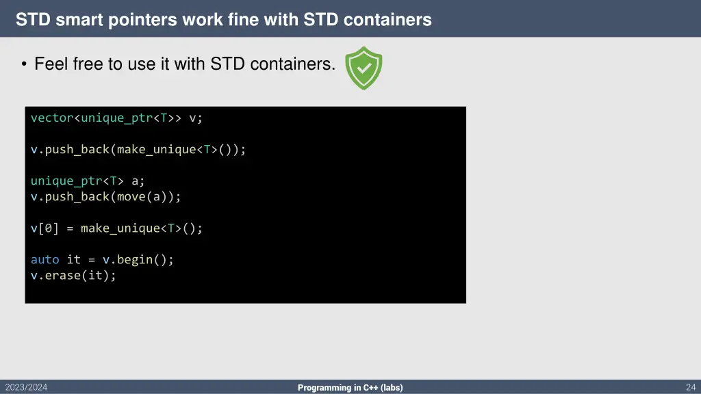 std smart pointers work fine with std containers
